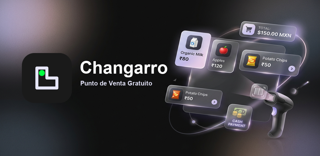 Changarro: Tu Punto de Venta, sin Internet y sin Mensualidades